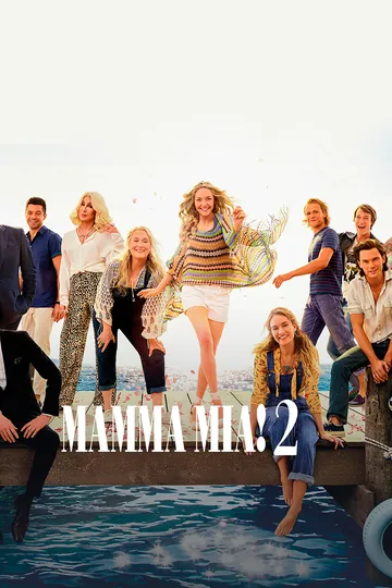 Mamma Mia! 2 Mamma Mia! 2
